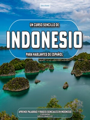 cover image of Un Curso Sencillo de Indonesio para Hablantes de Español